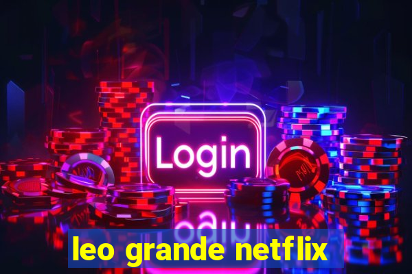 leo grande netflix